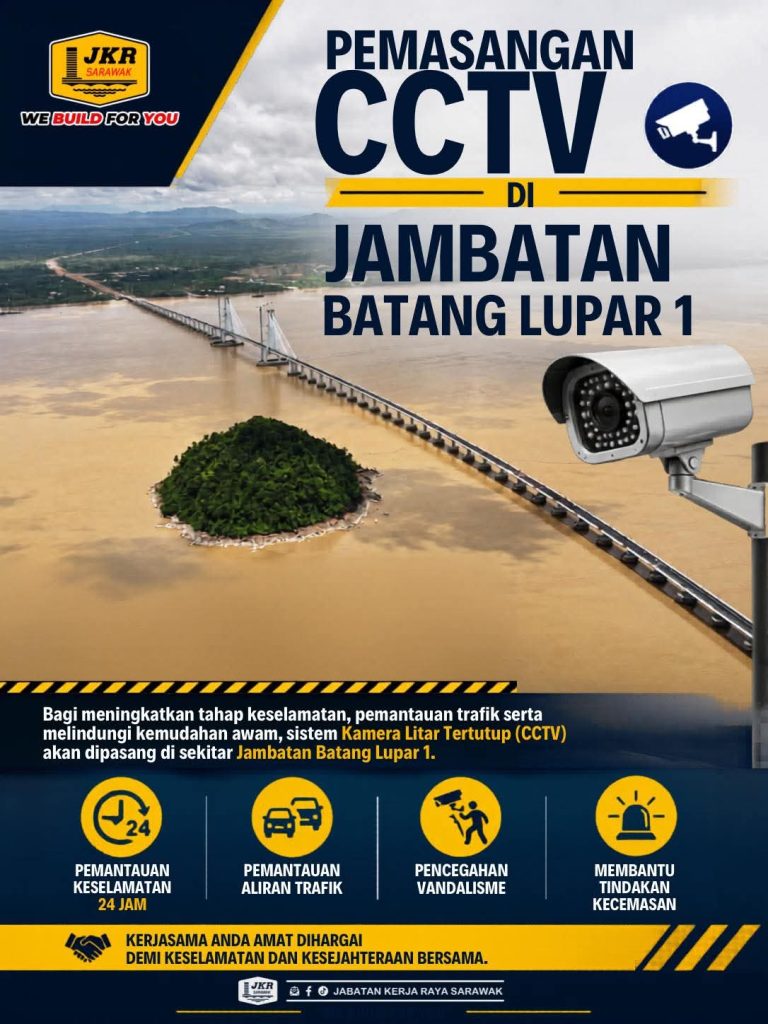 JKR-Sarawak-pasang-CCTV-24-jam-di-Jambatan-Batang-Lupar-1-tingkat-keselamatan-pen